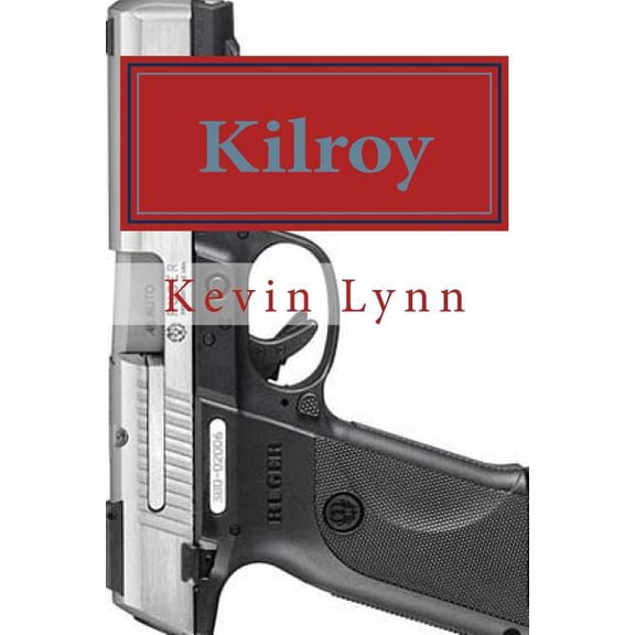Kilroy (Paperback)