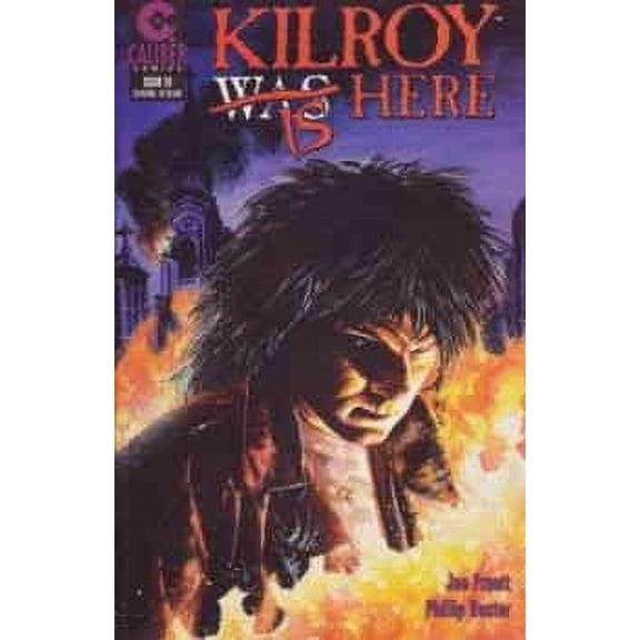 Kilroy is Here #10 VF ; Caliber Comic Book