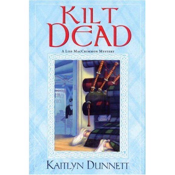 Pre-Owned Kilt Dead (Hardcover) 0758216394 9780758216397
