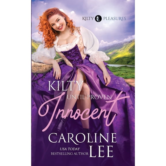 Kilty Pleasures Kilty Until Proven Innocent, Book 4, (Paperback)