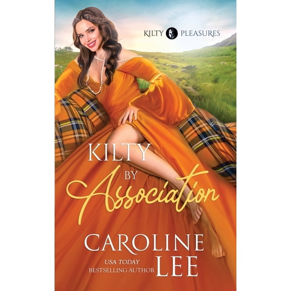 Kilty Pleasures: Kilty by Association (Paperback)