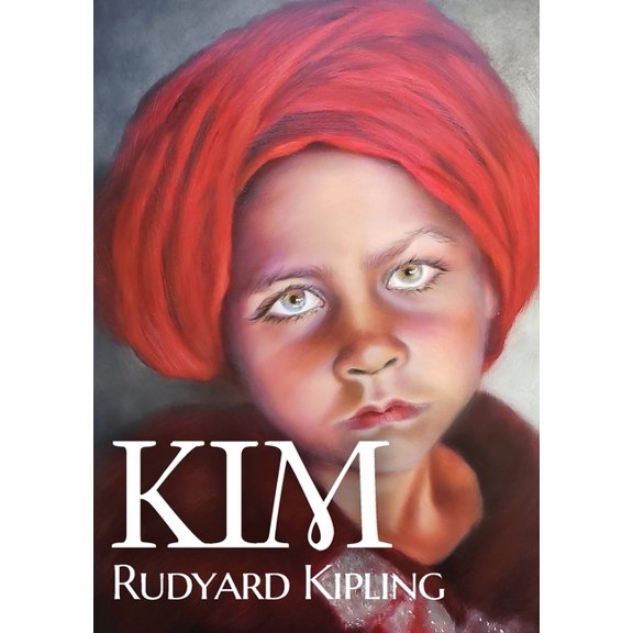 Kim: A novel by Nobel English author Rudyard Kipling, (Paperback)