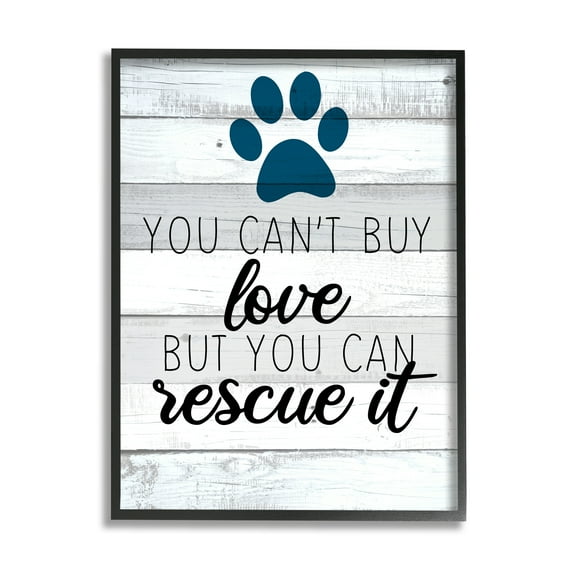 Kim Allen You Cannot Buy Love Dog Paw Inspirational Sign 16" x 20" Framed Drawing Art Print, by Stupell Home Décor
