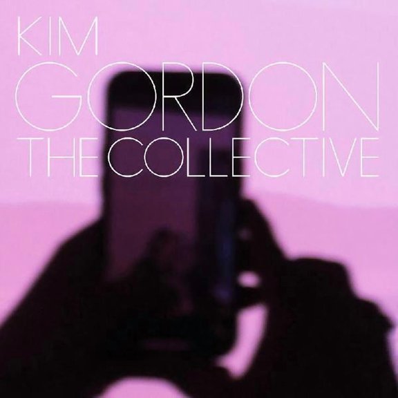 Kim Gordon - The Collective - Music & Performance - CD