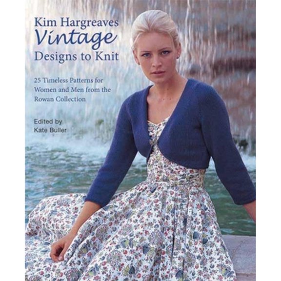 Pre-Owned Kim Hargreaves' Vintage Designs to Knit: 25 Timeless Patterns for Women and Men from the Rowan (Paperback) by Kim Hargreaves