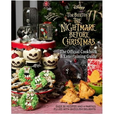 Kim Laidlaw: The Nightmare Before Christmas: the Official Cookbook and Entertaining Guide (Hardcover)