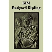 Kim A Novel of Adventure, Identity, and the Great Game in British India, Paperback
