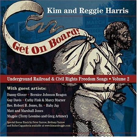 Kim & Reggie Harris - Get On Board: Underground Railroad and Civil Rights Freedom Songs, Vol. 2 - Music & Performance - CD