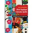 thumbnail image 1 of Kim Schaefer’s Wool Appliqué Calendar Quilts : 12 Months of Fast, Fun & Fusible Projects (General merchandise), 1 of 2