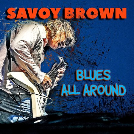 Kim Simmonds & Savoy Brown - Blues All Around - Music & Performance - CD