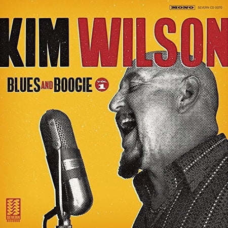 Kim Wilson - Blues And Boogie, Vol. 1 - Blues - CD