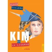 Kim et la Licorne, Paperback