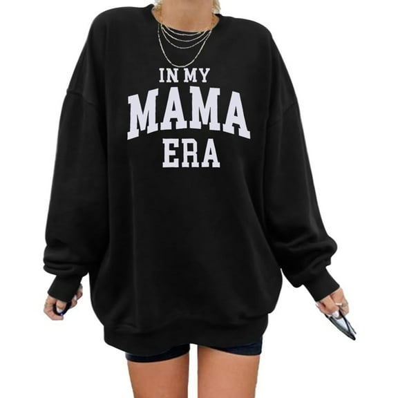 KimSoong Women Oversized Mama Sweatshirt Mom Crew Neck Long Sleeve Shirts In My Mama Era Letter Print Casual Pullovers Top, Black