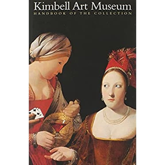 Pre-Owned Kimbell Art Museum: Handbook of the Collection (Paperback) 0300101813 9780300101812