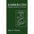 thumbnail image 1 of Kimberlites: Mineralogy, Geochemistry, and Petrology, (Hardcover), 1 of 1