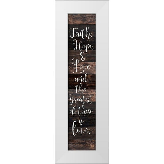 Kimberly, Allen 10x32 White Modern Wood Framed Museum Art Print Titled - Faith Hope Love
