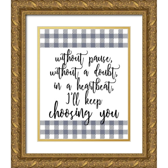 Kimberly, Allen 12x14 Gold Ornate Wood Framed with Double Matting Museum Art Print Titled - Choose You