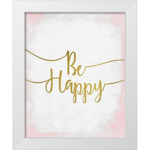 Kimberly, Allen 12x14 White Modern Wood Framed Museum Art Print Titled - Be Happy