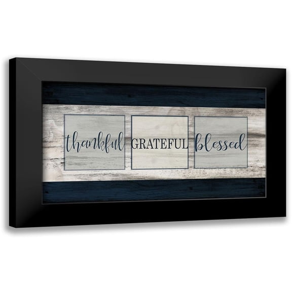 Kimberly, Allen 14x10 Black Modern Framed Museum Art Print Titled - Thankful Grateful Blessed Plank