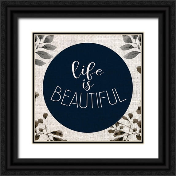 Kimberly, Allen 15x15 Black Ornate Wood Framed with Double Matting Museum Art Print Titled - Life Is