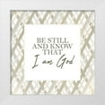 thumbnail image 1 of Kimberly, Allen 15x15 White Modern Wood Framed Museum Art Print Titled - Be Still and Know, 1 of 4