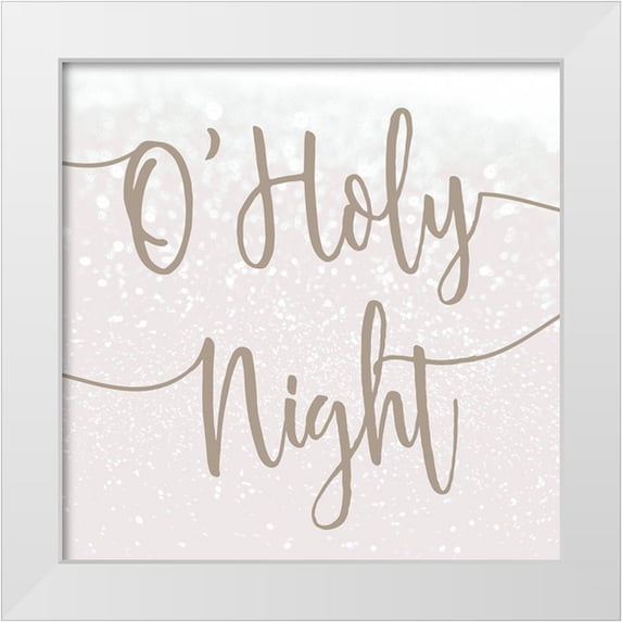 Kimberly, Allen 15x15 White Modern Wood Framed Museum Art Print Titled - O Holy Night