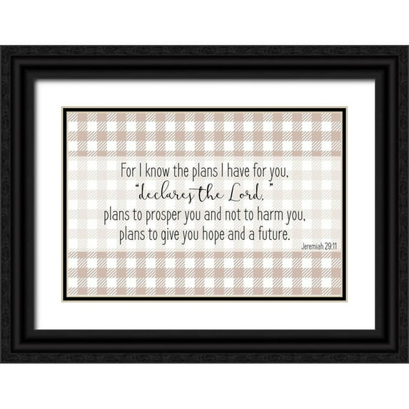 Kimberly, Allen 18x13 Black Ornate Wood Framed with Double Matting Museum Art Print Titled - Jeremiah 29 11