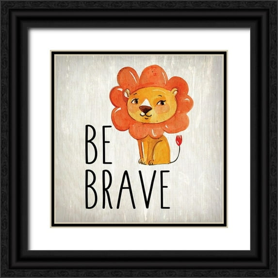 Kimberly, Allen 20x20 Black Ornate Wood Framed with Double Matting Museum Art Print Titled - Be Brave