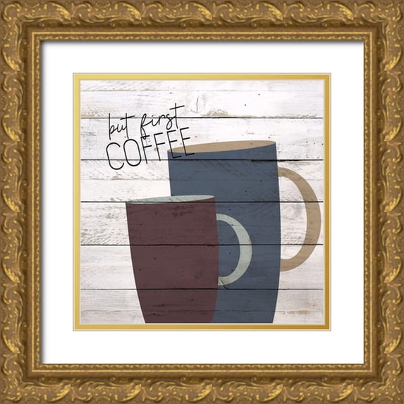 Kimberly, Allen 20x20 Gold Ornate Wood Framed with Double Matting Museum Art Print Titled - I Drink Coffee 3