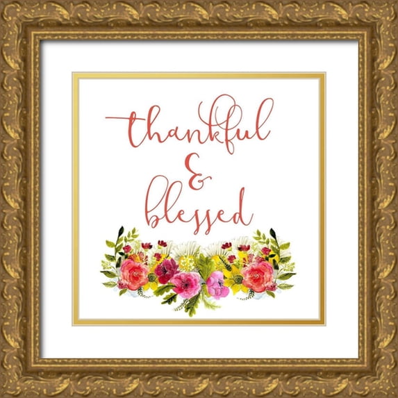 Kimberly, Allen 20x20 Gold Ornate Wood Framed with Double Matting Museum Art Print Titled - Thankful and Blessed