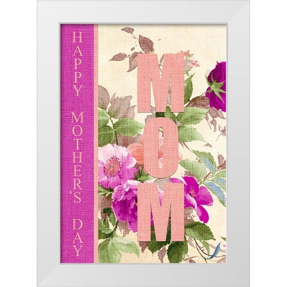 Kimberly, Allen 23x32 White Modern Wood Framed Museum Art Print Titled - Happy Mothers Day Mom