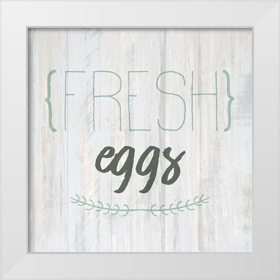 Kimberly, Allen 26x26 White Modern Wood Framed Museum Art Print Titled - Fresh Eggs