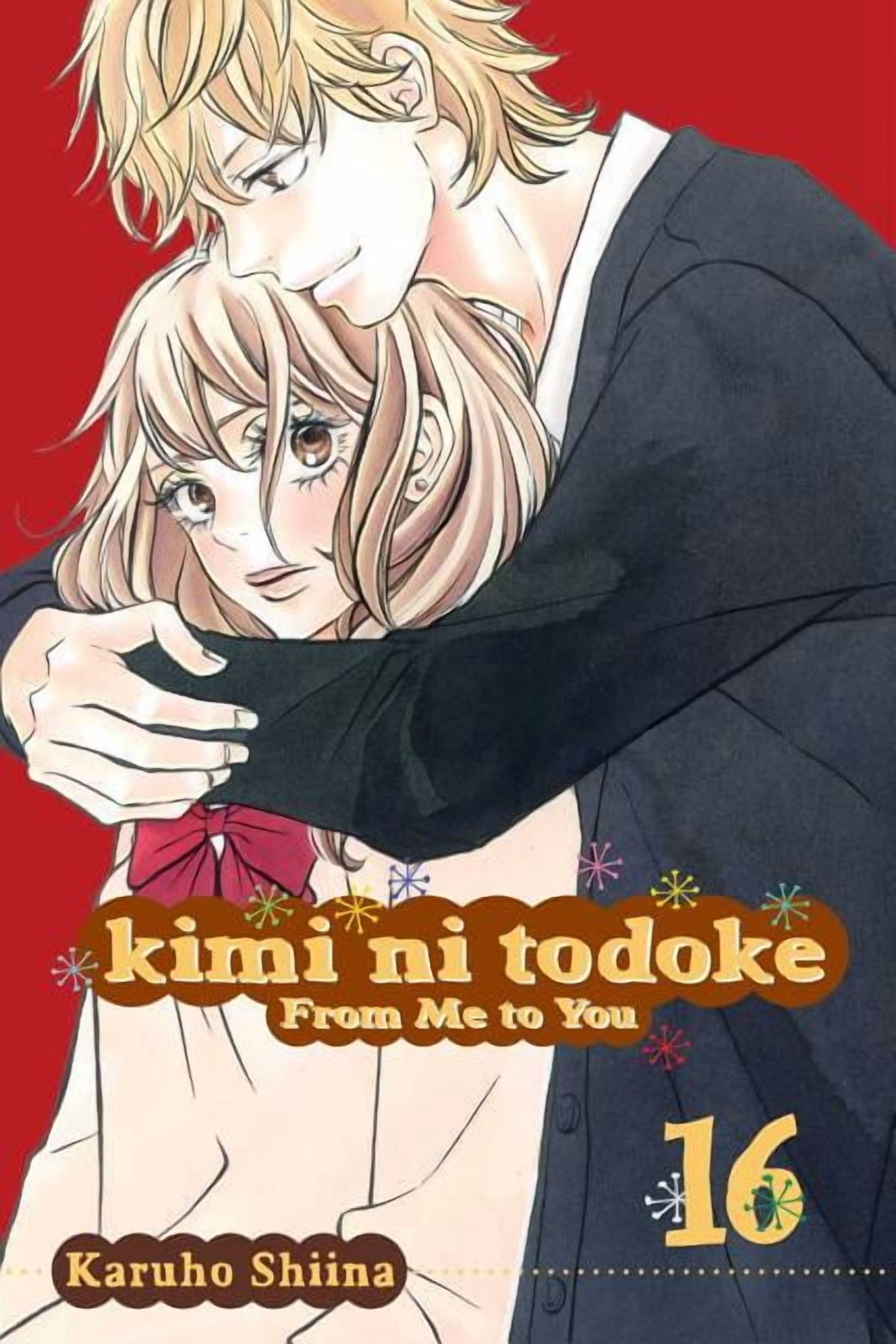Kimi Ni Todoke: From Me to You Kimi Ni Todoke: From Me to You, Vol
