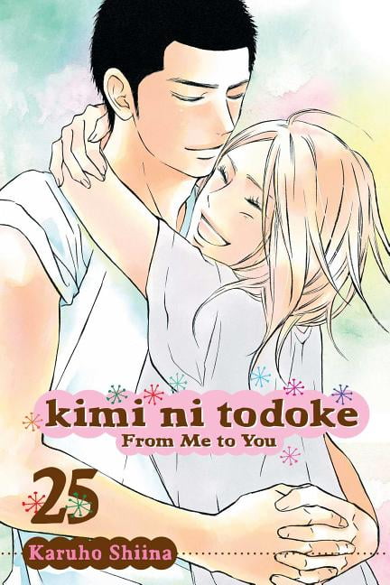 Kimi Ni Todoke: From Me to You Kimi Ni Todoke: From Me to You, Vol