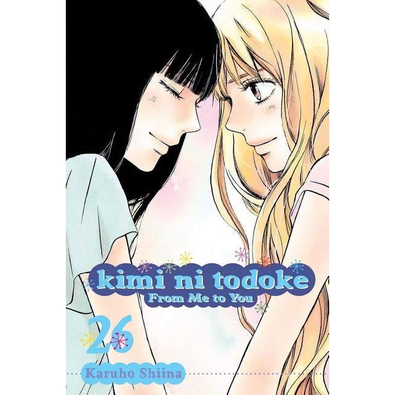 FROM ME TO YOU  Kimi Ni Todoke: From Me to You Kimi Ni Todoke: From Me to You, Vol