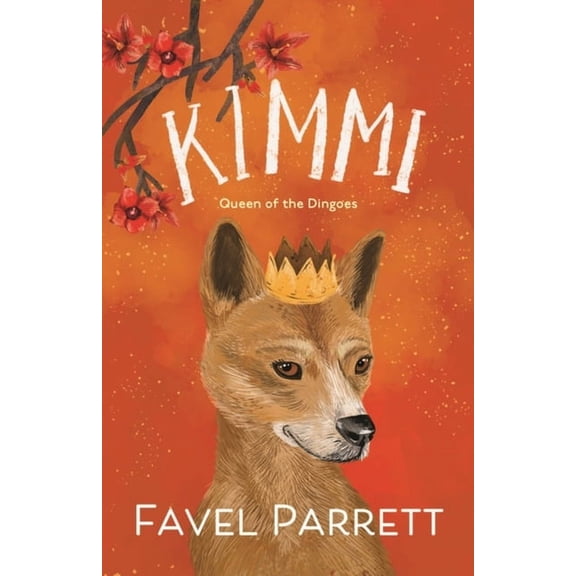 Kimmi : Queen of the Dingoes (Hardcover)