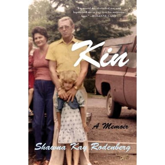 Pre-Owned Kin: A Memoir (Hardcover) 1635574552 9781635574555