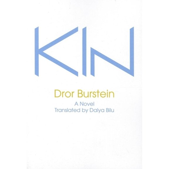 Pre-Owned Kin (Paperback 9781564788146) by Dror Burstein, Dalya Bilu