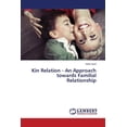 thumbnail image 1 of Kin Relation - An Approach towards Familial Relationship (Paperback), 1 of 1
