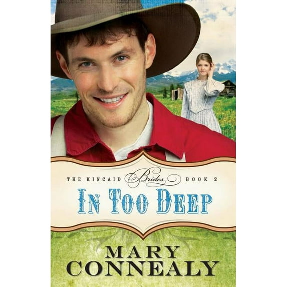 Kincaid Brides: In Too Deep (Paperback)