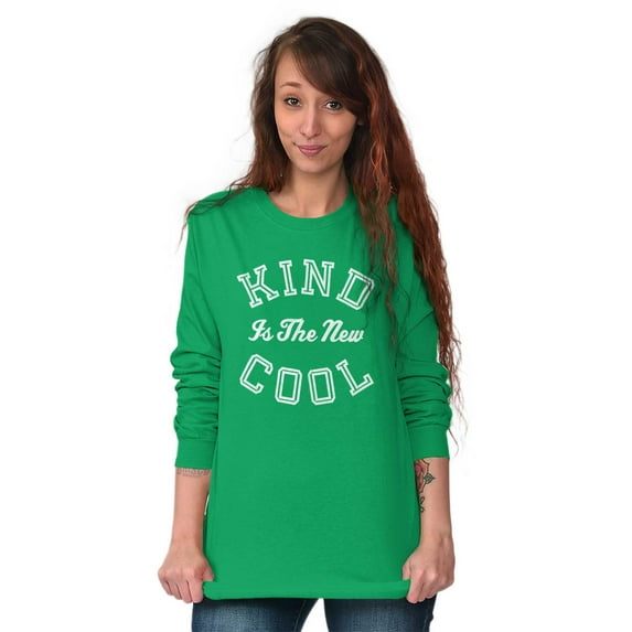 Kind Is the New Cool Positive Quote Women's Long Sleeve T Shirt Brisco Brands S