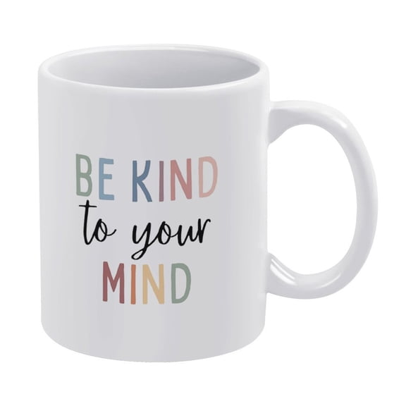 Be Kind To Your Mind, Boho Classroom Mug, Mindfulness Mug, Positive Classroom,White Mug,Funny Coffee Mug,The Best Gift for Colleagues,Parents,And Grandparents,110z Men And Women