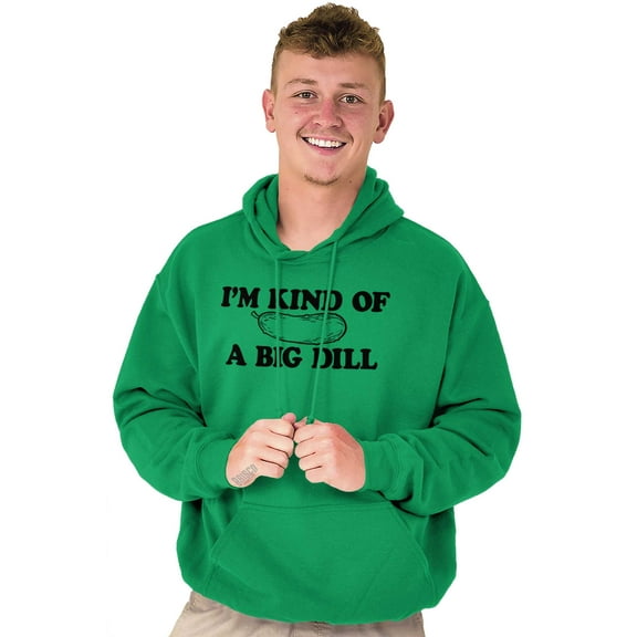Kind Of Big Dill Food Funny Pickle Unisex Plus Fleece Graphic Hoodie Brisco Brands 2X