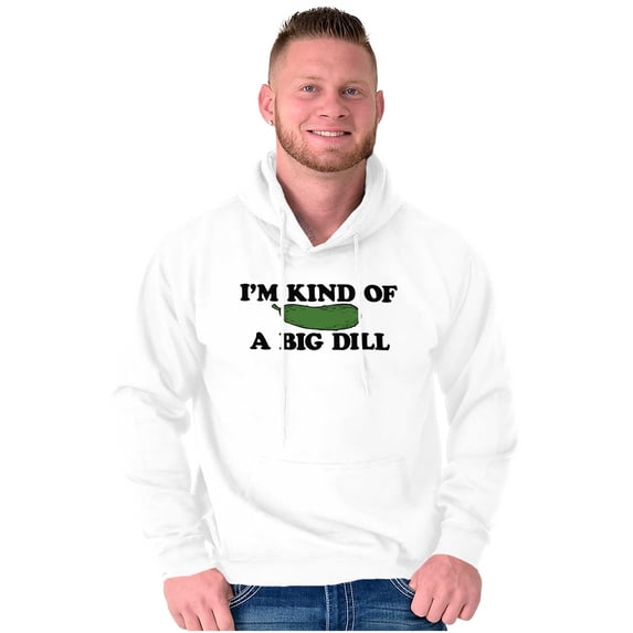 Kind Of Big Dill Food Funny Pickle Unisex Plus Fleece Graphic Hoodie Brisco Brands 2X