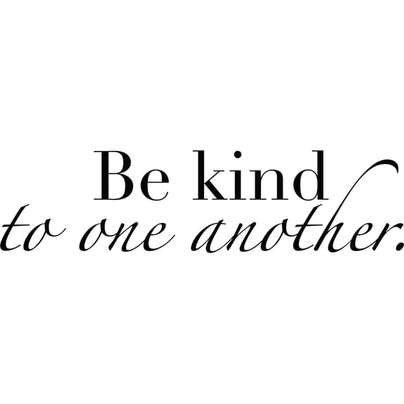 Be Kind To One Another | Bedroom Living Room Vinyl Adhesive Inspirational Wall Decal Quotes Sticker - 5" x 20" Removable Home Art Decor Vinyl Sayings Quotes Design Wall Decoration - Black