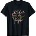 thumbnail image 1 of Kind People Are My Kinda People Kindness Peace Colorful T-Shirt, 1 of 7