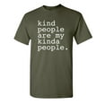 thumbnail image 1 of Kind People are My Kinda People Sarcastic Premium T Shirt Adult Humor Funny Saying Graphic Tee For Xmas Pre Birthday Anniversary Gift Hilarious Novelty Tshirt, 1 of 5