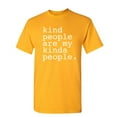 thumbnail image 1 of Kind People are My Kinda People Sarcastic Premium T Shirt Adult Humor Funny Saying Graphic Tee For Xmas Pre Birthday Anniversary Gift Hilarious Novelty Tshirt, 1 of 5
