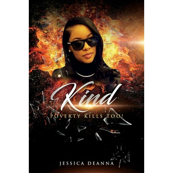 Kind Poverty Kills Too!: Kind Poverty Kills Too! (Series #1) (Paperback)