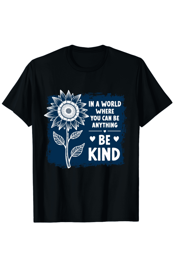 Be Kind Sunflower Graphic Tee - Inspirational Motivational Quote T-Shirt - Retro Floral Positive Message Unisex Apparel - White Sunflower Design on Black Top